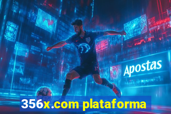 356x.com plataforma